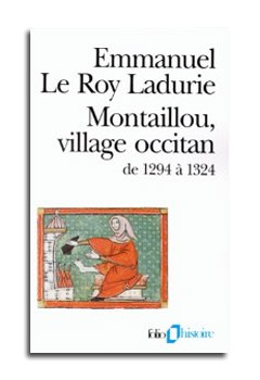MONTAILLOU,  VILLAGE OCCITAN   1294 - 1324    