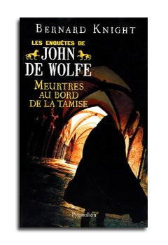 LES ENQUÃŠTES DE JOHN DE WOLFE -Tome 3