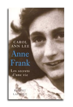 ANNE FRANK  -  Les secrets d'une vie