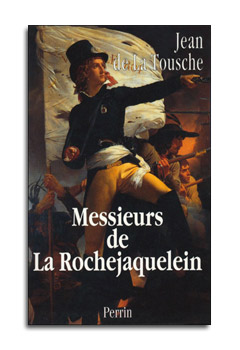 MESSIEURS DE LA ROCHEJAQUELEIN