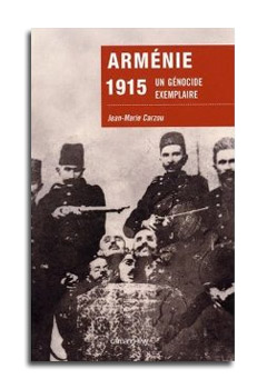 ARMENIE 1915  - LE GENOCIDE