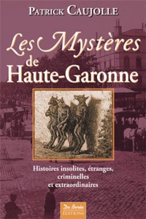 MYSTERES DE HAUTE-GARONNE 
