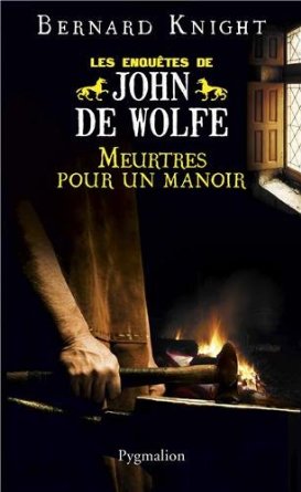 LES ENQUETES DE JOHN DE WOLFE - Tome 5  
