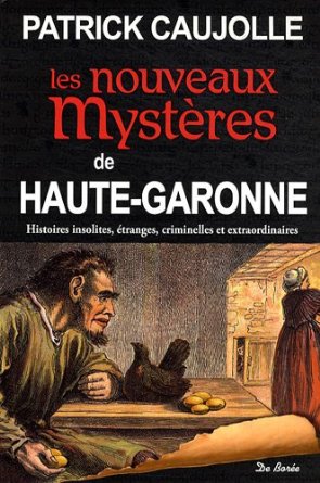 LES NOUVEAUX MYSTERES DE HAUTE-GARONNE