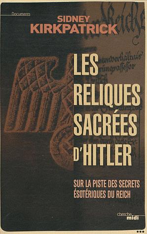 Les Reliques sacrÃ©es d'Hitler