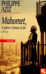 MAHOMET    â€“  Le Glaive â€“ lâ€™Amour â€“ la Foi  -   